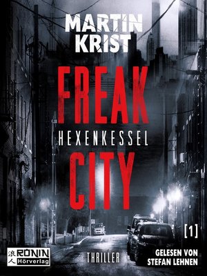 cover image of Hexenkessel--Freak City, Band 1